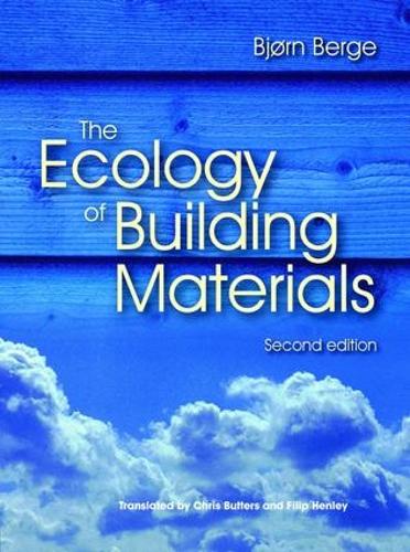 The Ecology of Building Materials (Paperback)