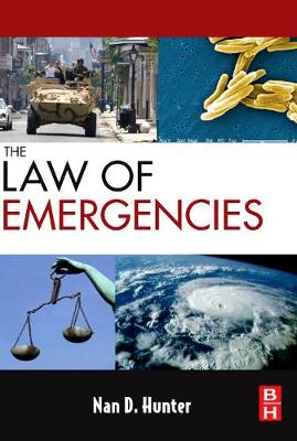 The Law of Emergencies: Public Health and Disaster Management (Paperback)