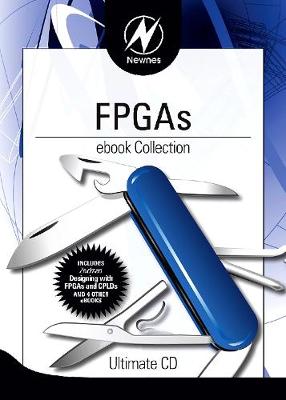 Newnes FPGAs Ebook Collection - Newnes Ultimate CDs (CD-ROM)