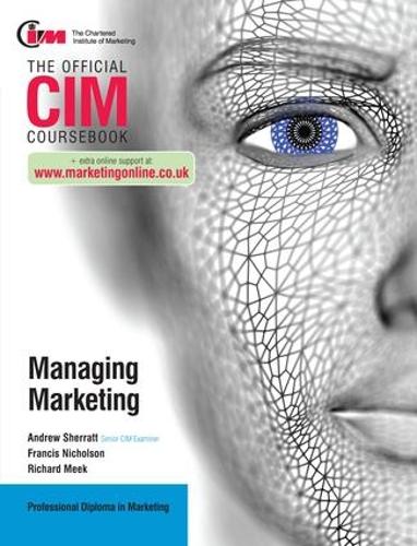 CIM Coursebook: Managing Marketing (Paperback)