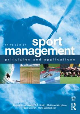 Sport Management: Principles and Applications - Sport Management (Paperback)