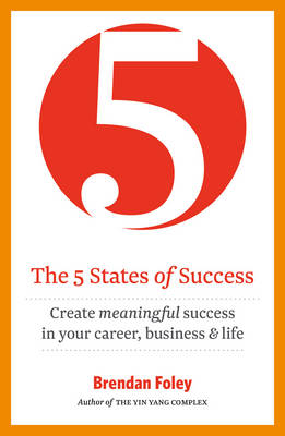 The 5 States of Success (Paperback)