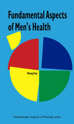 Fundamental Aspects of Men's Health Nursing - Fundamental Aspects of Nursing (Paperback)