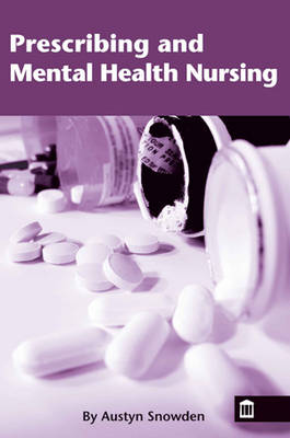 Prescribing and Mental Health Nursing - Nurse Prescribing (Paperback)