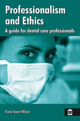 Professionalism and Ethics for Dental Care Professionals (Paperback)