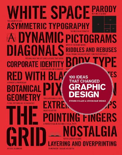 100 Ideas that Changed Graphic Design (Paperback)