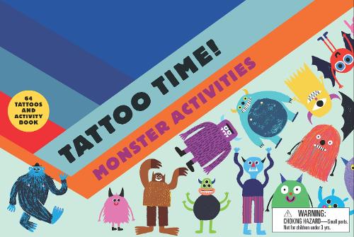 Tattoo Time!: Monster Activities - Magma for Laurence King