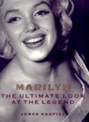 Marilyn: The Ultimate Look at the Legend (Hardback)