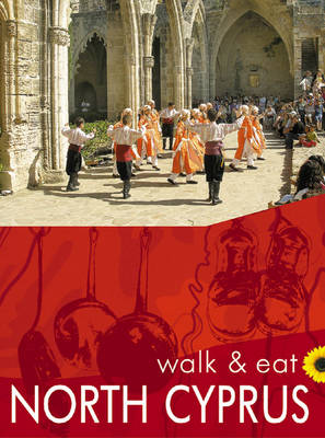 North Cyprus: Walk and Eat - Walk and Eat (Paperback)