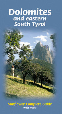 Dolomites and Eastern South Tyrol: Complete Guide with Walks - Complete (Paperback)