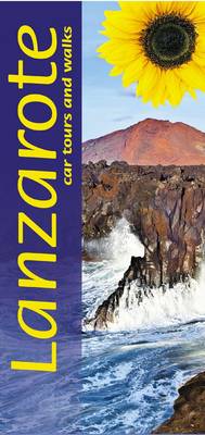 Lanzarote: Car Tours and Walks - Landscapes (Paperback)