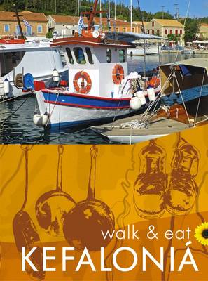 Kefalonia - Walk and Eat (Paperback)