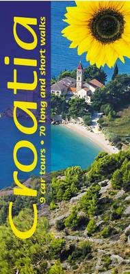 Croatia: 9 Car Tours, 70 Long and Short Walks - Landscapes (Paperback)