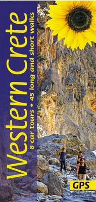 Western Crete: 8 Car Tours, 45 Long and Short Walks - Landscapes (Paperback)