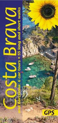 Costa Brava and Barcelona: 6 Car Tours, 55 Long and Short Walks - Landscapes (Paperback)
