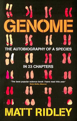 Genome: The Autobiography of a Species in 23 Chapters (Paperback)