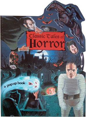 Classic Tales of Horror: A Pop-up Book (Hardback)
