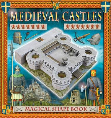 Magical Shapes: Medieval Castles (Hardback)