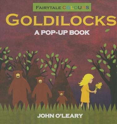 Fairy Tale Colours: Goldilocks A Pop-Up Book (Hardback)