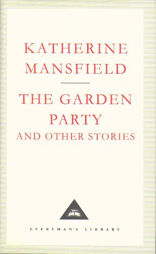 The Garden Party And Other Stories - Katherine Mansfield