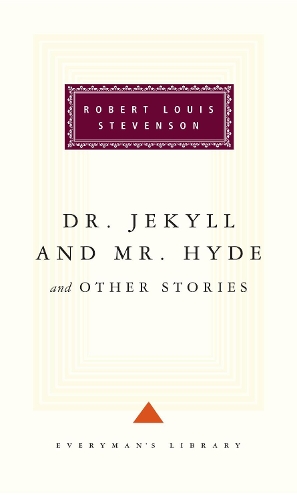 Dr Jekyll And Mr Hyde And Other Stories - Robert Louis Stevenson