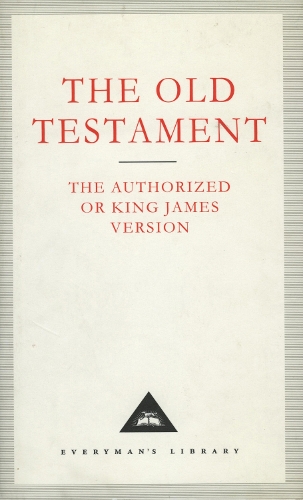 The Old Testament: The Authorized or King James Version (Hardback)