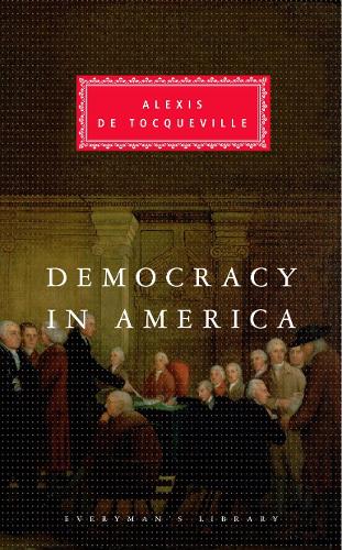 Democracy In America - Alexis De Tocqueville