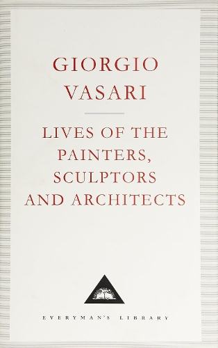 Lives Of The Painters, Sculptors And Architects Volume 2 (Hardback)