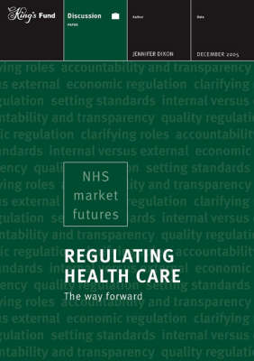 Regulating Health Care: The Way Forward (Paperback)