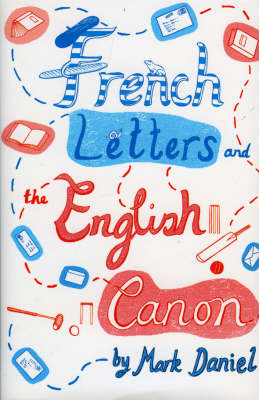 French Letters and the English Canon (Paperback)