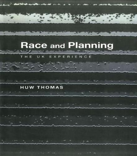 Race and Planning: The UK Experience (Paperback)