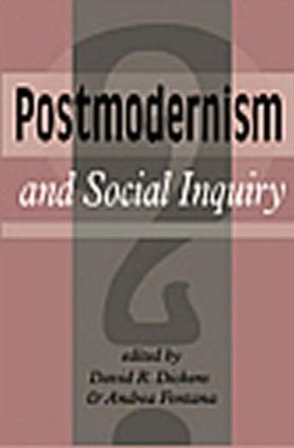 Postmodernism And Social Inquiry (Paperback)