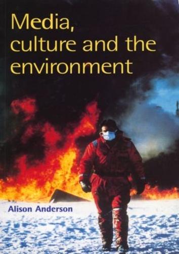 Media, Culture And The Environment (Paperback)
