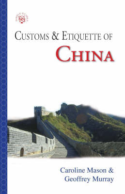 China: Customs and Etiquette - Simple Guides: Customs and Etiquette (Paperback)