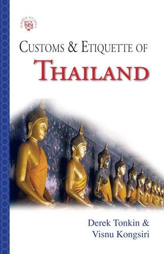 Thailand: Customs and Etiquette - Simple Guides: Customs and Etiquette (Paperback)
