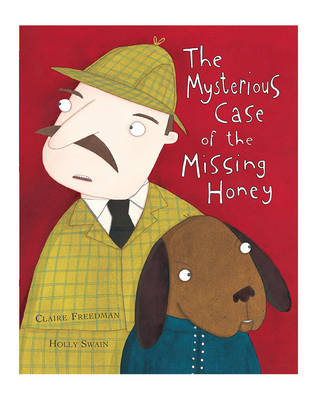 The Mysterious Case of the Missing Honey (Paperback)