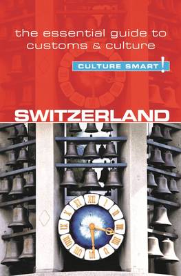 Switzerland - Culture Smart! - Kendall Maycock