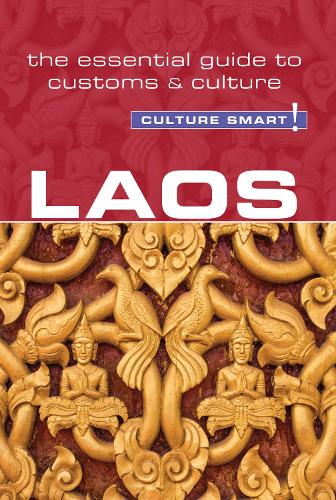 Laos - Culture Smart! The Essential Guide to Customs & Culture - Culture Smart! (Paperback)