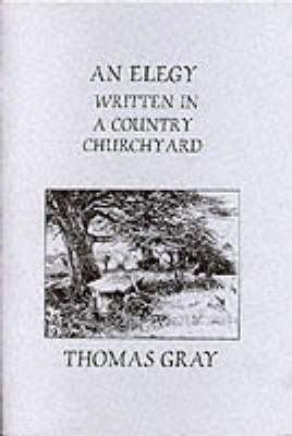 An Elegy Written in a Country Churchyard (Paperback)