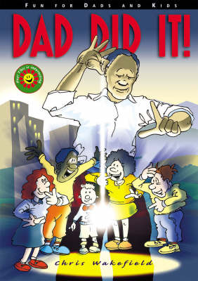 Dad Did It!: Fun for Dads and Kids (Paperback)