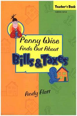 Penny Wise Finds Out About Bills and Taxes: Teacher's Book - Penny Wise (Paperback)