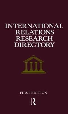 International Relations Research Directory (Hardback)