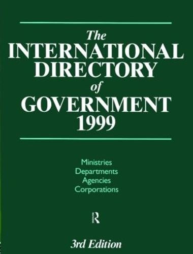 The International Directory of Government 1999 (Hardback)
