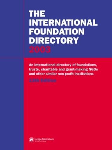 The International Foundation Directory 2003 (Hardback)