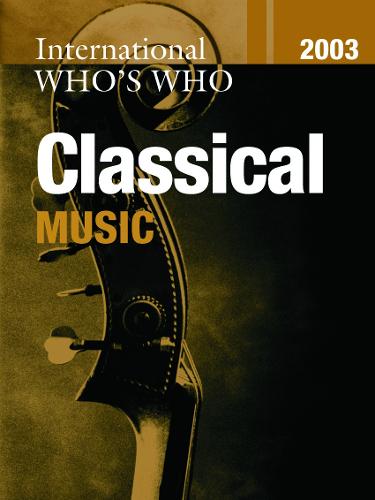 International Who's Who in Classical Music/Popular Music 2003 Set (Hardback)