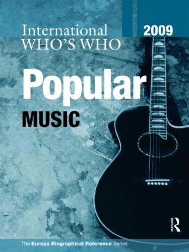 International Who's Who in Popular Music 2009 (Hardback)
