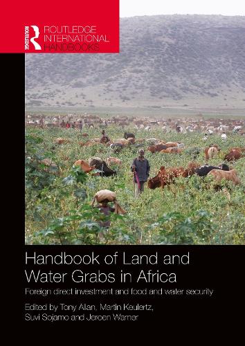 Handbook of Land and Water Grabs in Africa: Foreign direct investment and food and water security (Paperback)