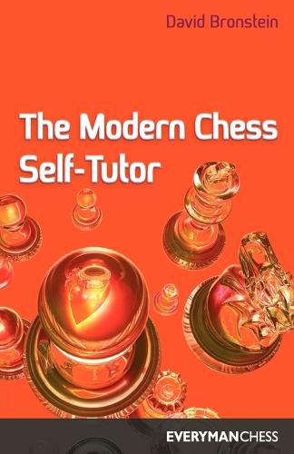 The Modern Chess Self Tutor (Paperback)