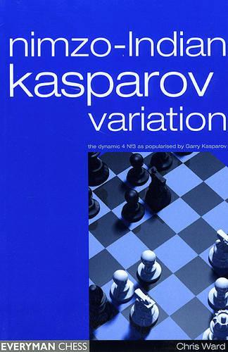 Nimzo-Indian Kasparov Variation (Paperback)