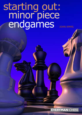 Starting Out: Minor Piece Endgames (Paperback)